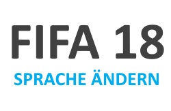 FIFA 18 Kommentator-Sprache ändern