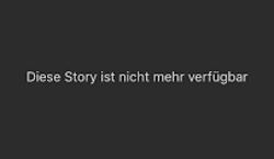 Diese Story ist nicht mehr verfügbar