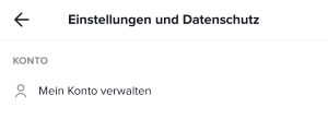 TikTok-Account löschen ohne E-Mail und Passwort?