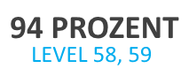 Alle Lösungen für 94 Prozent Level 58 und 59