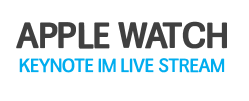 Links zur Apple Watch Keynote am 8.3.2015